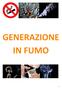 GENERAZIONE IN FUMO 1