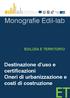 Monografie Edil-lab EDILIZIA E TERRITORIO. Destinazione d uso e certificazioni Oneri di urbanizzazione e costi di costruzione