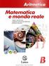 Aritmetica TERESA GENOVESE LORENZA MANZONE BERTONE GIORGIO RINALDI. S. Lattes & C. Editori SpA - Vietata la vendita e la diffusione