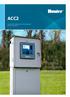 ACC2. IRRIGAZIONE COMMERCIALE E RESIDENZIALE Built on Innovation PILOT SYSTEM DESIGN GUIDE. Potente. Intelligente. Flessibile.