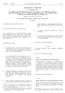 (I testi in lingua francese, inglese e neerlandese sono i soli facenti fede) (2008/48/CE) (5) È pertanto opportuno modificare la decisione