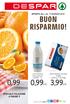 BUON RISPARMIO! 0,99 /kg. 0,99 /pz. 3,99 /pz. SPECIALE COLAZIONE A PAGINE 9 OFFERTE DAL 4 AL 17 GENNAIO Latte fresco alta qualità despar - 1 L