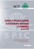 SCUOLA DI SPECIALIZZAZIONE IN PSICOTERAPIA INTEGRATA E DI COMUNITÀ A.C.O.F.-SPIC