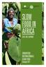 SLOW FOOD IN AFRICA REPORT CONGRESSO INTERNAZIONALE SLOW FOOD