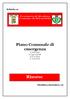 Risorse. Piano Comunale di emergenza. Provincia di Modena Comune di Mirandola. L.225/1992 D. Lgs. 112/98 L.R. 1/2005 L. 100/2012.