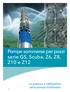 Pompe sommerse per pozzi serie GS, Scuba, Z6, Z8, Z10 e Z12. La potenza e l affidabilità delle pompe multistadio