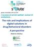 The role and implications of digital solutions in drug/behavioral disorders A perspective. Roberto Mollica
