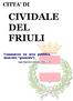 CITTA DI CIVIDALE DEL FRIULI. Legge Regionale 5 dicembre 2005, n. 29