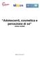 Adolescenti, cosmetica e percezione di sé sintesi risultati
