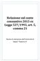 Relazione sul conto consuntivo 2015 ex Legge 537/1993, art. 5, comma 21. Nucleo di valutazione dell Università di Napoli Federico II
