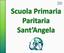 Scuola Primaria Paritaria Sant Angela