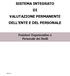 SISTEMA INTEGRATO DI VALUTAZIONE PERMANENTE DELL ENTE E DEL PERSONALE