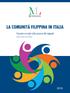 Con l edizione 2016 dei Rapporti nazionali sulla presenza in Italia delle principali Comunità straniere il Ministero del Lavoro e delle Politiche