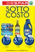 SOTTO COSTO 1, % -40 % -33 % 3, 99 2, 99 3,35. /pz. /pz. /pz. OLIO FRUTATTO INTENSO OLIV E OLIO 1 L. YOGURT MÜLLER GUSTI ASSORTITI 8x125 g