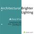 Architectural Brighter Lighting