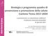 Strategia e programma quadro di prevenzione e promozione della salute Cantone Ticino