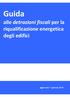 Guida. alle detrazioni fiscali per la riqualificazione energetica degli edifici