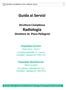 Guida ai Servizi. Radiologia Direttore dr. Piero Pellegrini