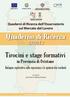 UNIONE EUROPEA REPUBBLICA ITALIANA REGIONE AUTONOMA DE SARDIGNA REGIONE AUTONOMA DELLA SARDEGNA PROVINCIA DI ORISTANO