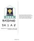 BASSANO DA 1 A 5. Questionario di gradimento della Città di Bassano del Grappa