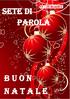 17 23 dicembre SETE DI PAROLA B U O N N A T A L E