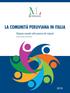 Con l edizione 2016 dei Rapporti nazionali sulla presenza in Italia delle principali Comunità straniere il Ministero del Lavoro e delle Politiche