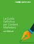 La Guida Definitiva per Content Marketers. con SEMrush