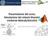 Presentazione del corso: Simulazione dei sistemi dinamici mediante MatLab/Simulink