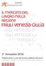 friuli venezia giulia il mercato 3 trimestre 2016