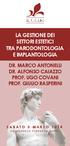 LA GESTIONE DEI SETTORI ESTETICI TRA PARODONTOLOGIA E IMPLANTOLOGIA