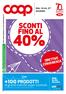 SCONTI FINO AL +100 PRODOTTI. di grandi marche super scontati. DAL 14 AL 27 GIUGNO. Bella la vita da socio.