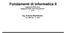 Ingegneria Elettronica Ingegneria delle Telecomunicazioni (J-Z) Ing. Antonio Monteleone A.A. 2001/02 3 ciclo