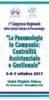 La Pneumologia in Campania: Centralità Assistenziale e Gestionale. 1º Congresso Regionale ottobre della Società Italiana di Pneumologia