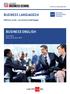 BUSINESS LANGUAGE24. Edizione serale - con docenti madrelingua BUSINESS ENGLISH. Intermediate Milano, dal 12 aprile 2016