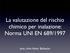 La valutazione del rischio chimico per inalazione: Norma UNI EN 689/1997. dott. chim. Valter Ballantini