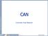 CAN. Controller Area Network. Reti e Sistemi per l Automazione. Stefano Panzieri. Stefano Panzieri CAN - 1