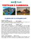VIETNAM E CAMBOGIA. 17 giorni, dal 12 al 28 aprile 2018