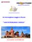 Un meraviglioso viaggio in Russia SAN PIETROBURGO E MOSCA