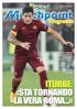 ITURBE: «STA TORNANDO LA VERA ROMA...»