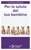 Per la salute del tuo bambino Department of Health