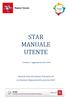 STAR MANUALE UTENTE. Versione 1.7 aggiornata al 20/07/2018. Manuale d uso del Sistema Telematico di Accettazione Regionale delle pratiche SUAP