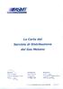 La Carta dei. Servizio di Distribuzione. del Gas Metano. Funzione>wnminisbatore. Et] Nome: O. Conio. Nome: M. MI netti. Nome: A. Lasagna.