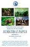 L ASSOCIAZIONE CULTURALE CIRCOLO ELEDREA ORGANIZZA PER I SOCI ARCI UN VIAGGIO A (INDONESIA) Dal 28 luglio al 10 agosto 2018.