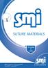 SUTURE MATERIALS. For quality & safety.