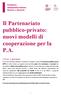 Il Partenariato pubblico-privato: nuovi modelli di cooperazione per la P.A.