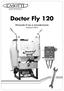 Quello che mancava. Doctor Fly 120. Manuale d uso e manutenzione. versione 5/2015