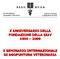 X ANNIVERSARIO DELLA FONDAZIONE DELLA SIAV X SEMINARIO INTERNAZIONALE DI AGOPUNTURA VETERINARIA