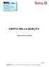 CARTA DELLA QUALITA. Aggiornata al 15/10/2009. Pag. 1/6