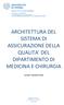 ARCHITETTURA DEL SISTEMA DI ASSICURAZIONE DELLA QUALITA DEL DIPARTIMENTO DI MEDICINA E CHIRURGIA