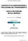 CONTRATTO DI ASSICURAZIONE A PROTEZIONE DEL FINANZIAMENTO NUOVA PROTEZIONE MUTUO IMPRESA
